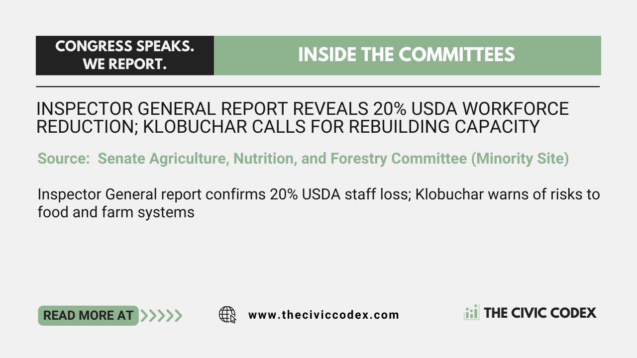 Inspector General report confirms 20% USDA staff loss; Klobuchar warns of risks to food and farm systems