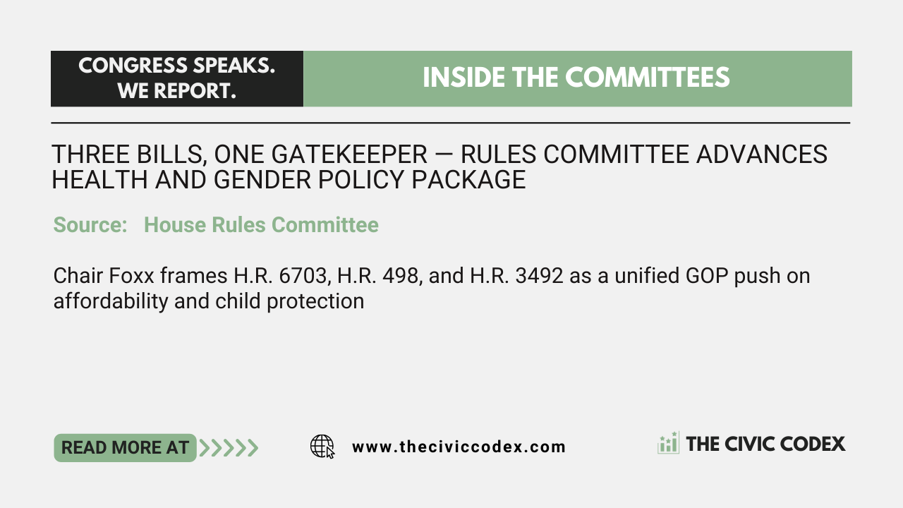 Chair Foxx frames H.R. 6703, H.R. 498, and H.R. 3492 as a unified GOP push on affordability and child protection